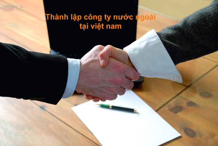 Tư vấn thành lập công ty nước ngoài tại Việt Nam