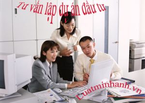 Dịch vụ lập dự án đầu tư tại Việt Nam