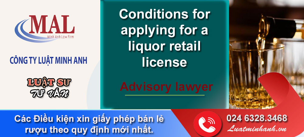 Điều kiện xin giấy phép bán lẻ rượu