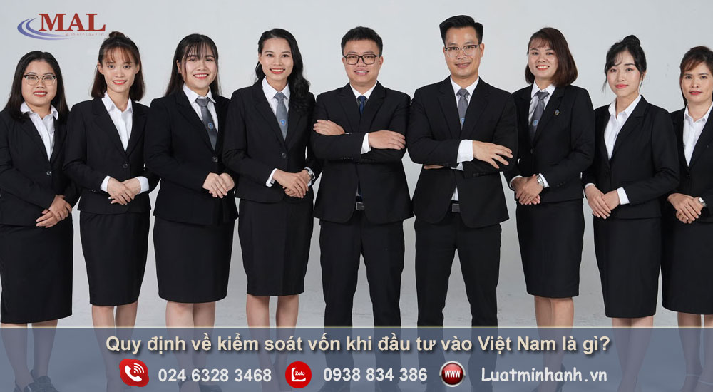 Quy định về kiểm soát vốn khi đầu tư vào Việt Nam là gì?