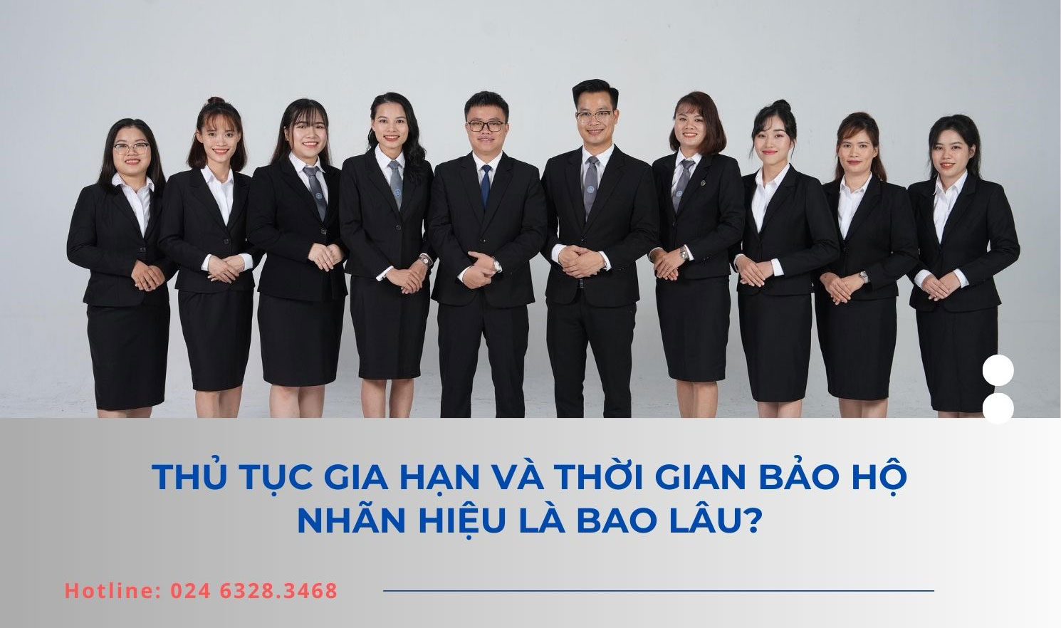 Thủ tục gia hạn và thời gian bảo hộ nhãn hiệu là bao lâu?